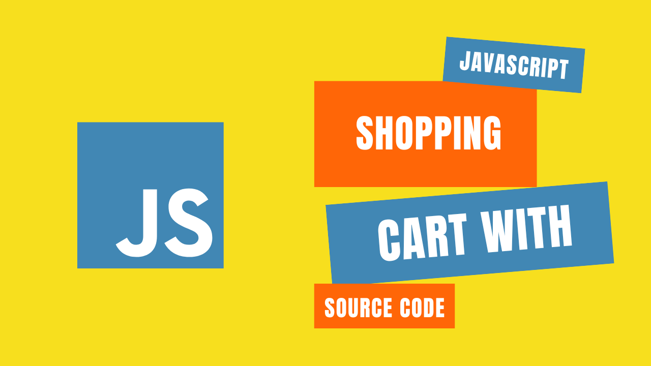 Javascript Shopping Cart with Source Code