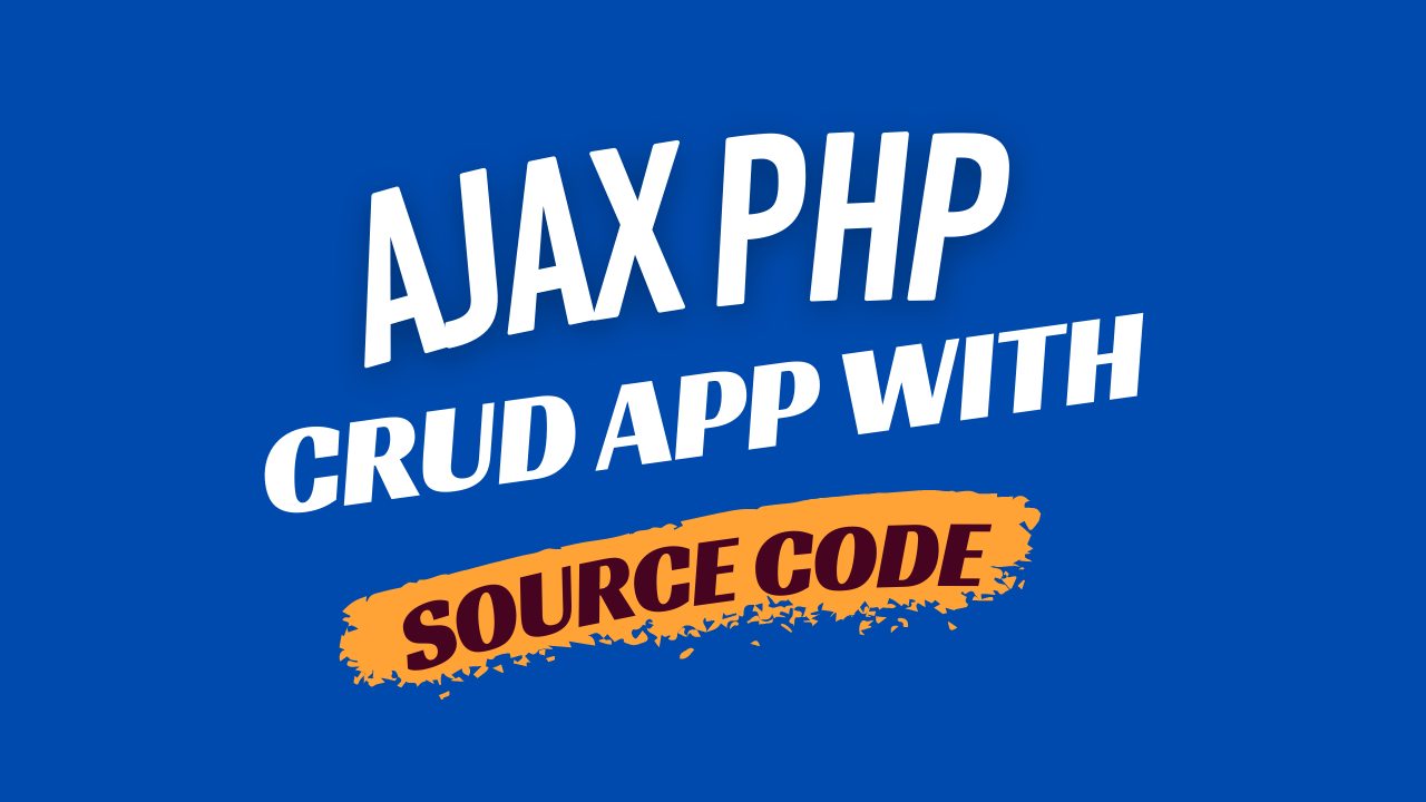 Ajax CRUD PHP Source Code